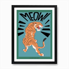 Meow! Tiger Art Print