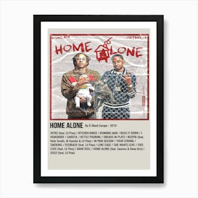 Home Alone By D Block Europe 2019 Poster Art Print