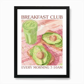 Breakfast Club Avocado Toast And Smoothie 3 Poster