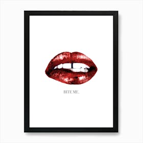 BITE ME - Lips with Red Lipstick and Gapped Teeth,  Typography by "Colt x Wilde" Art Print