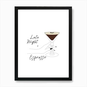 Late Night + Espresso Art Print