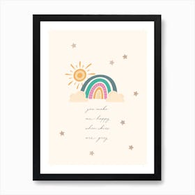 You Make Me Happy When Skies Are Grey Art Print