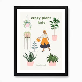 Crazy Plant Lady #2 Art Print