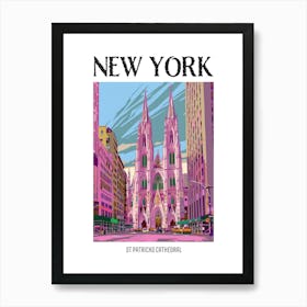 St Patricks Cathedral New York Colourful Silkscreen Illustration 1 Poster Art Print