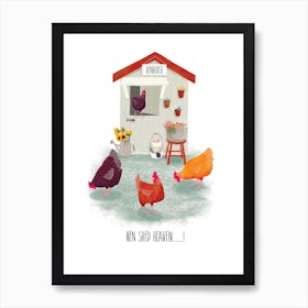 Hen House Heaven Farm Kitchen Chickens Art Print
