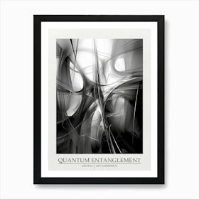 Quantum Entanglement Abstract Black And White 4 Poster Art Print