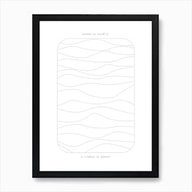 Minimal Mental Health Line Art & Typography »It comes in waves, it goes in waves« Art Print
