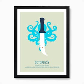 Octopussy Art Print