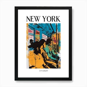 New York City Subway New York Colourful Silkscreen Illustration 1 Poster Art Print