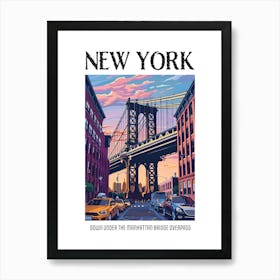 Dumbo Down Under The Manhattan Bridge Overpass Colourful Silkscreen Illustration 4 Poster Art Print