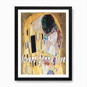 Lovers Gonna Love Art Print