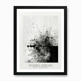 Invisible Threads Abstract Black And White 2 Poster Art Print