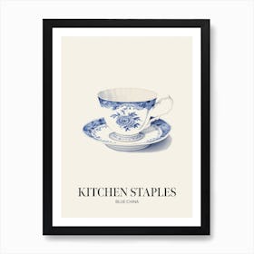 Kitchen Staples Blue China 2 Art Print