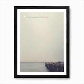 Memories and Dreams Art Print