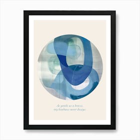 Affirmations As Gentle As A Breeze, My Kindness Never Decays  Blue Abstract Art Print