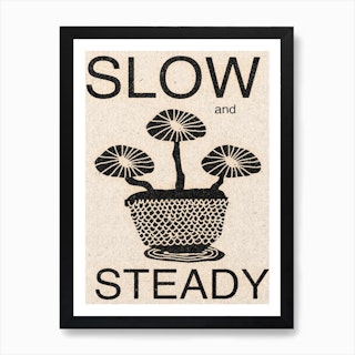 Slow And Steady Art Print