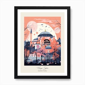 Hagia Sophia   Istanbul, Turkey   Cute Botanical Illustration Travel 0 Poster Art Print