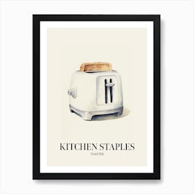 Kitchen Staples Toaster 1 Art Print