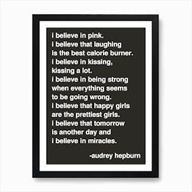 I Believe In Pink Audrey Hepburn Quote Statement In Black Art Print