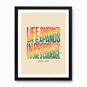 Anais Nin Courage Art Print