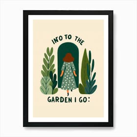 Into The Garden I Go - brown brunette hair woman Art Print