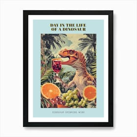 Dinosaur Drinking Wine Retro Collage 1 Poster Art Print