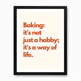 Baking Way Of Life Kitchen Typography Cream Red Art Print