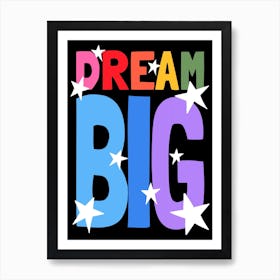 Rainbow and Stars Dream Big Kids Room Art Print