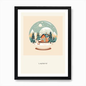 Lapland Finland 4 Snowglobe Poster Art Print