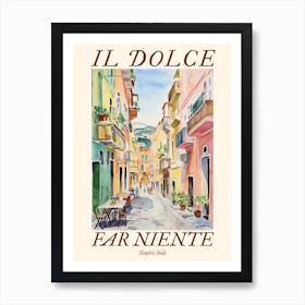 Il Dolce Far Niente Naples, Italy Watercolour Streets 2 Poster Art Print