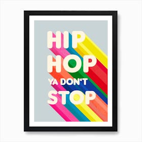 Hip Hop Typography Art Print