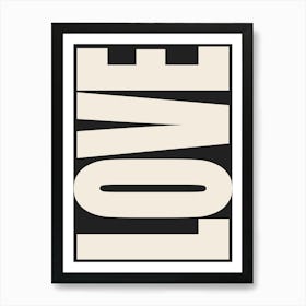 Love - White & Black Art Print