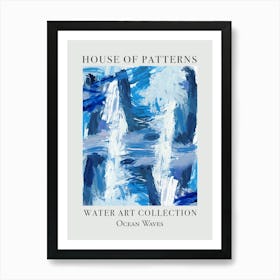 House Of Patterns Ocean Waves Water 8 Art Print