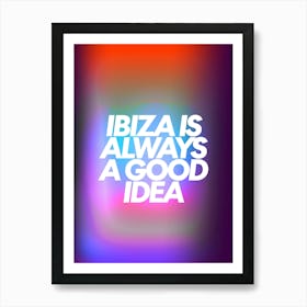 Ibiza Is Art Print