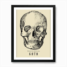 Goth Skull Humor Art Print