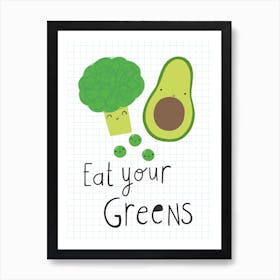 Eat Your Greens Art Print