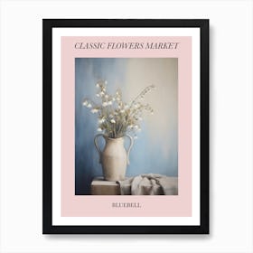 Classic Flowers Market Bluebell Floral Poster 4 Art Print