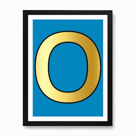 Letter O Gold Alphabet Turquoise Art Print