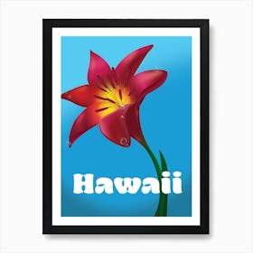 Hawaiian Lily Art Print