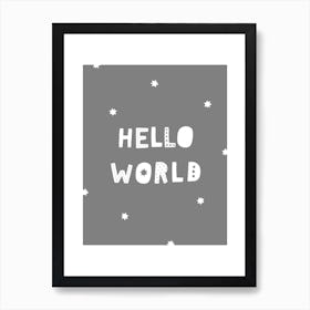 Hello World Grey Super Scandi Kids Art Print