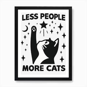 Less People More Cats Art Print