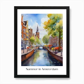 Summer in Amsterdam. 8 Art Print