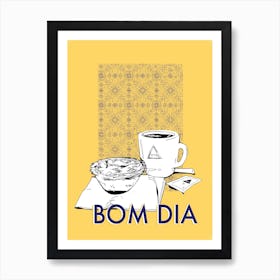 Bom Dia Coffee Portugal Art Print