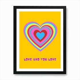 Love Is All We Need Pride 2 Art Print