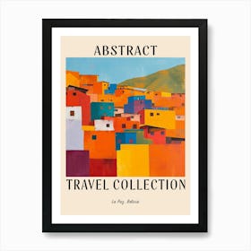 Abstract Travel Collection Poster La Paz Bolivia 3 Art Print