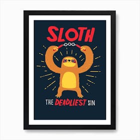 The Deadliest Sin Art Print