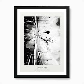Dreams Abstract Black And White 6 Poster Art Print