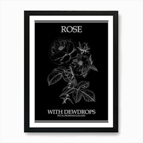 Rose With Dewdrops Line Drawing 2 Poster Inverted Art Print