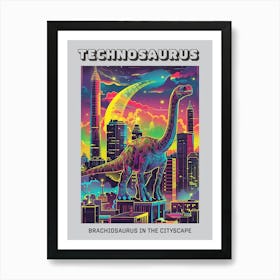 Neon Brachiosaurus In A Cityscape 1 Poster Art Print
