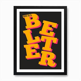 She Is A Belter Gerry Cinnamon Black Yellow Pink Print Art Print